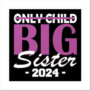 only child big sister 2024 Posters and Art